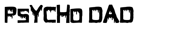 Psycho Dad font preview